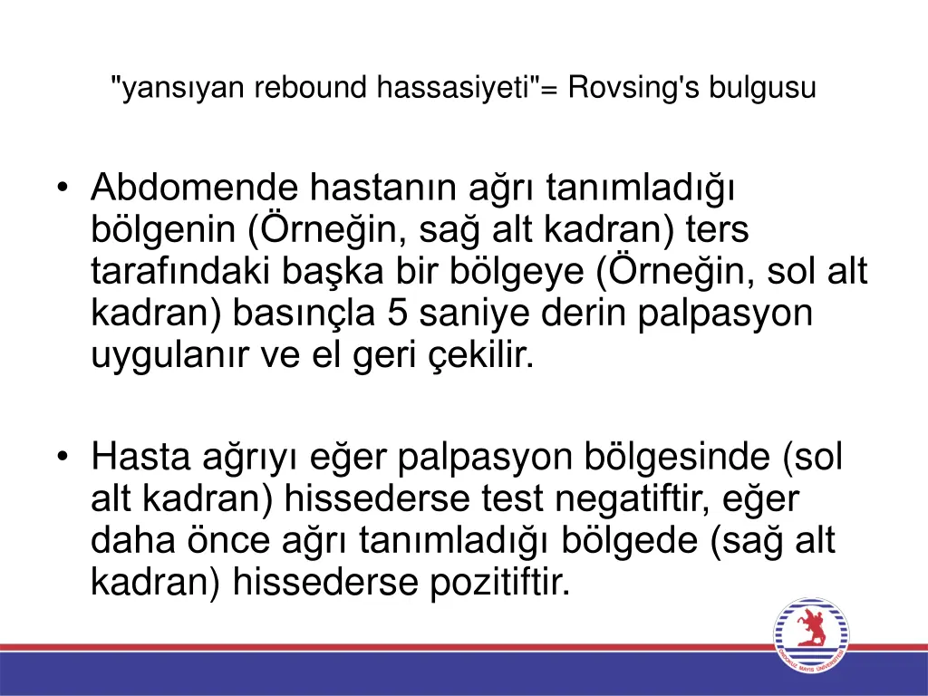 yans yan rebound hassasiyeti rovsing s bulgusu