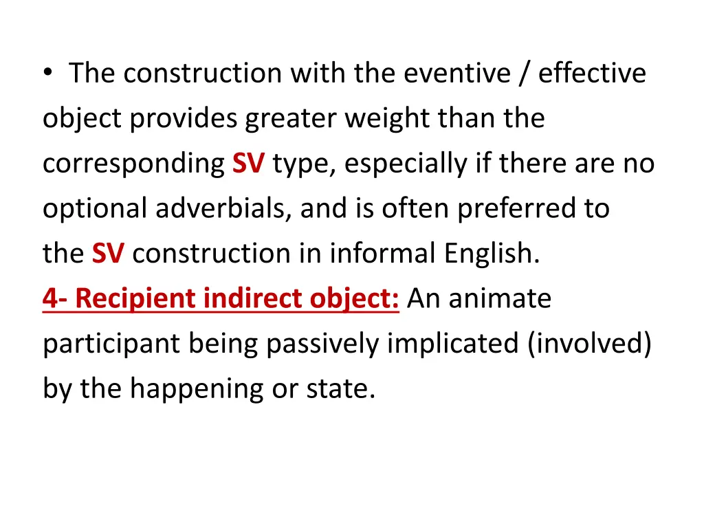 the construction with the eventive effective