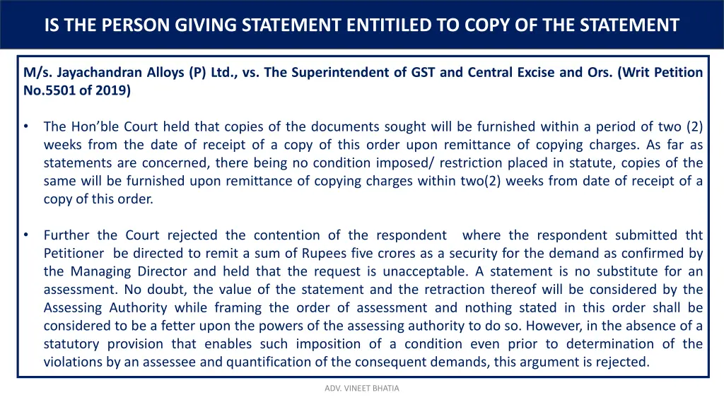 is the person giving statement entitiled to copy