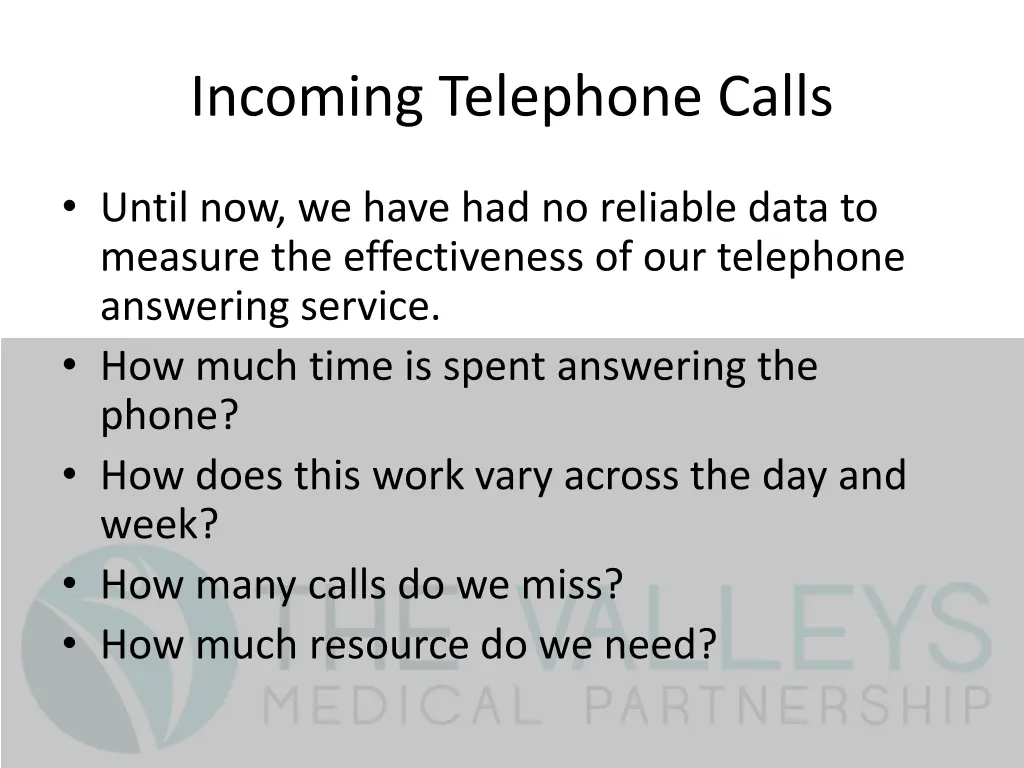 incoming telephone calls