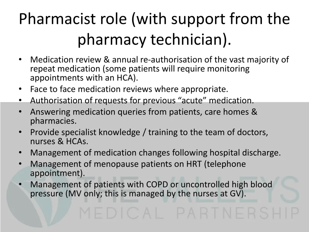pharmacist role with support from the pharmacy