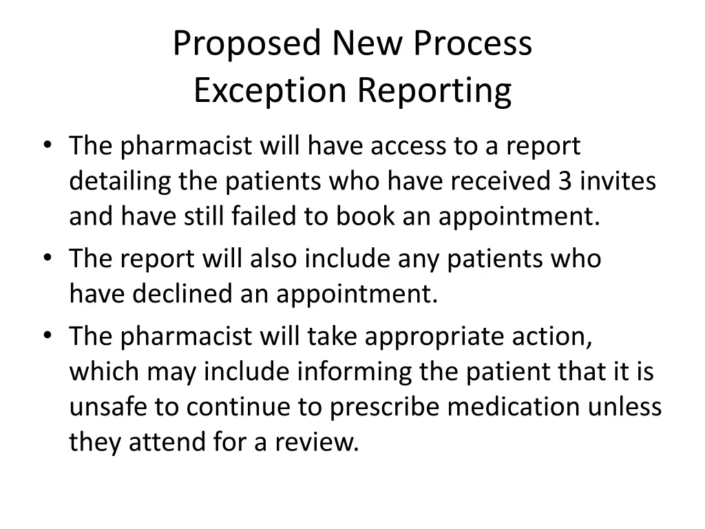 proposed new process exception reporting
