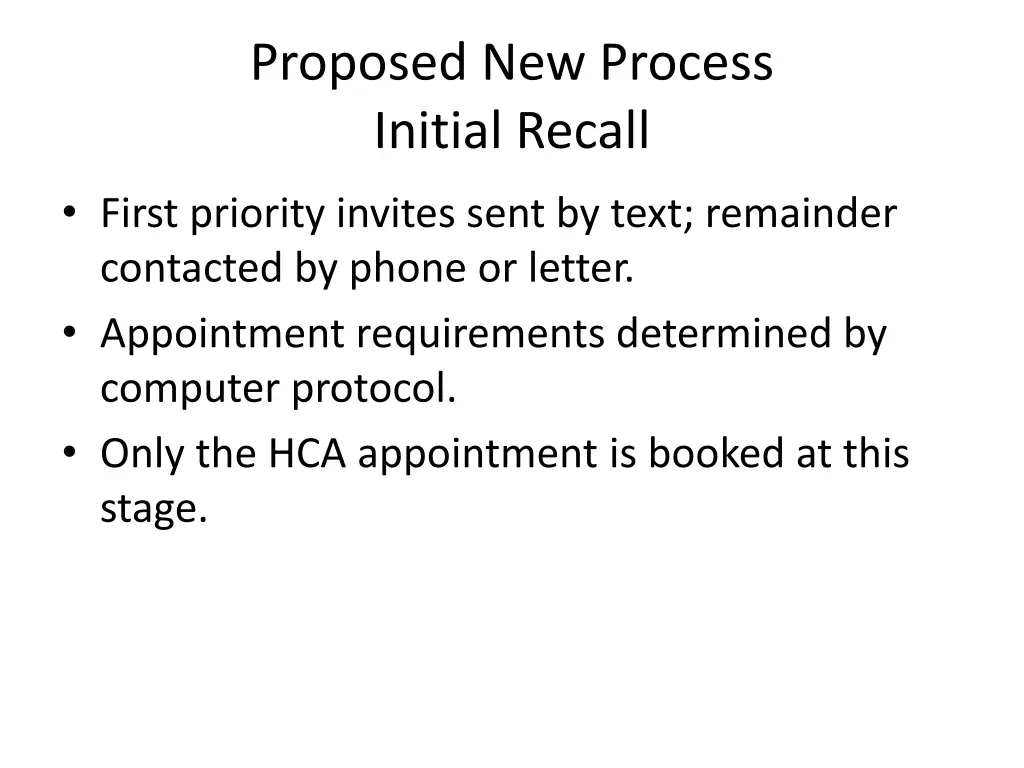 proposed new process initial recall