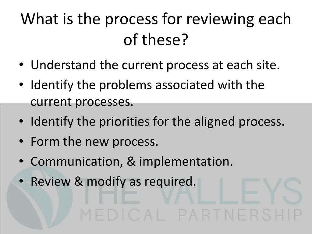 what is the process for reviewing each of these