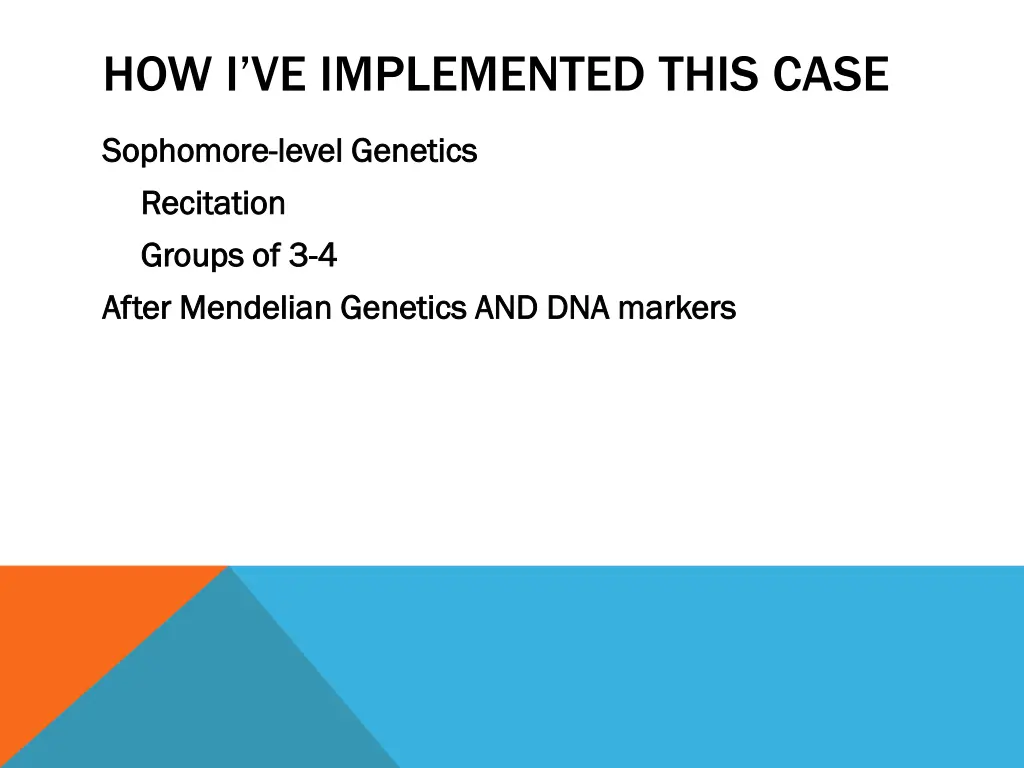 how i ve implemented this case