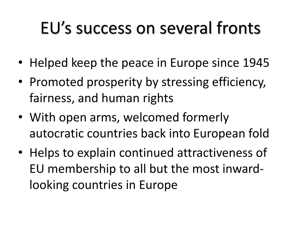 eu s success on several fronts
