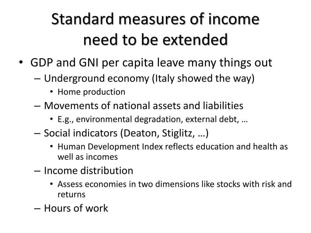 standard measures of income need to be extended