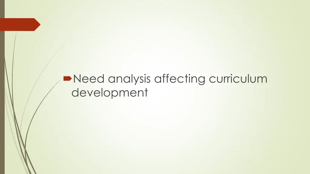need analysis affecting curriculum development