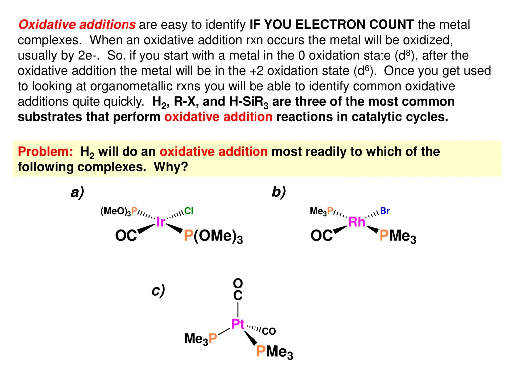oxidative additions are easy to identify