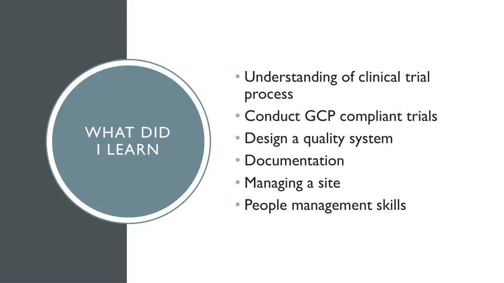 understanding of clinical trial process conduct