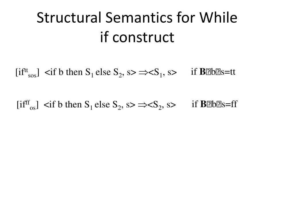 structural semantics for while if construct