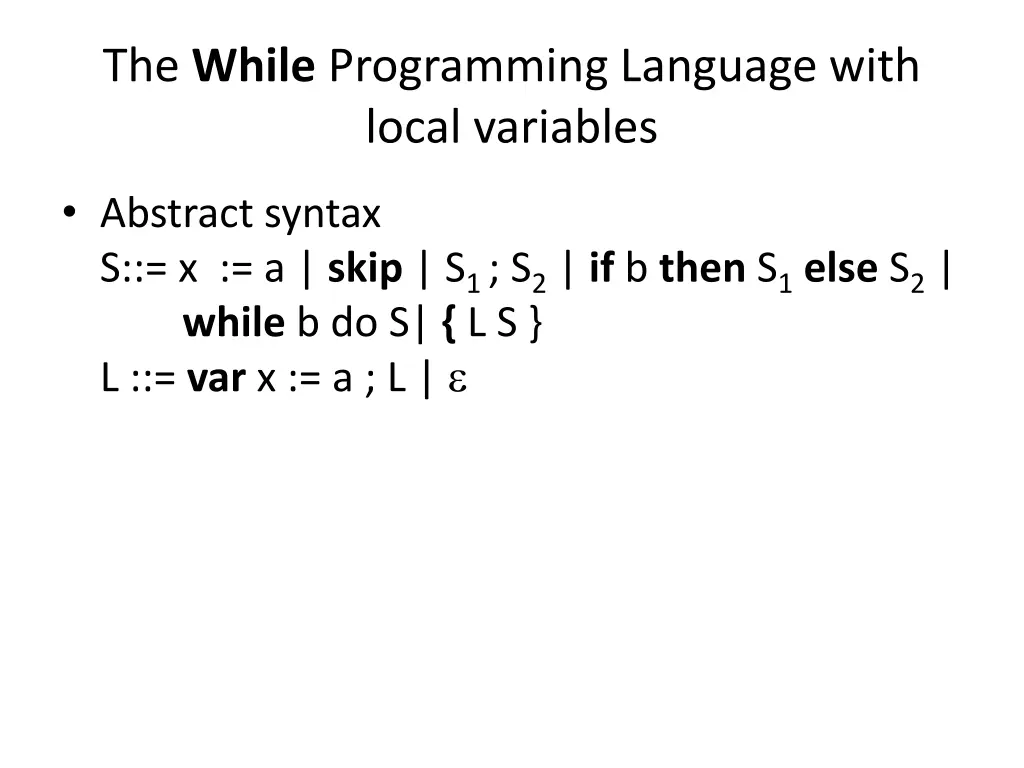 the while programming language with local