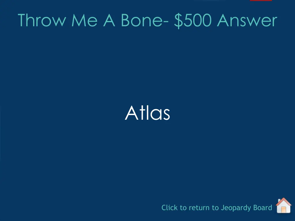 throw me a bone 500 answer