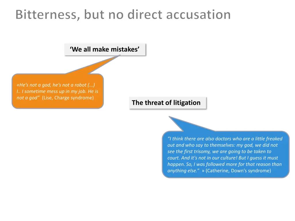 bitterness but no direct accusation
