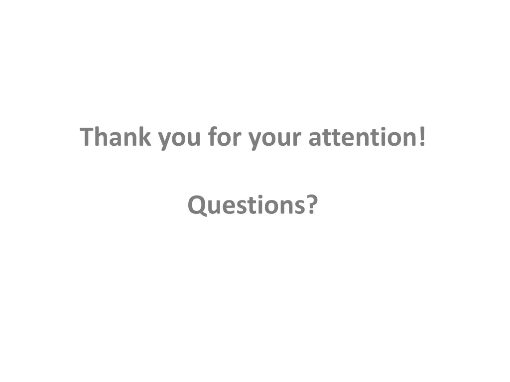 thank you for your attention