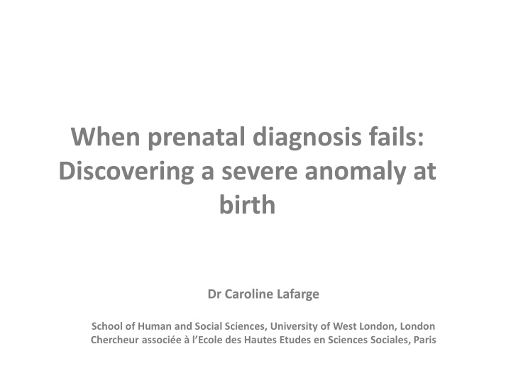 when prenatal diagnosis fails discovering