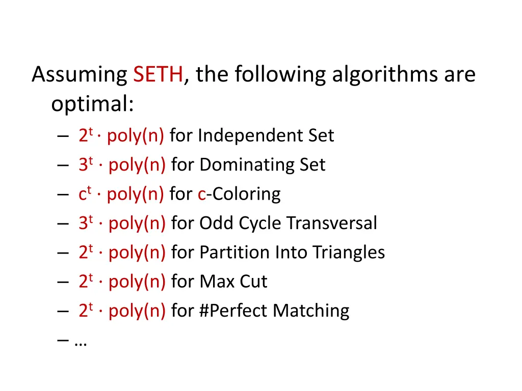 assuming seth the following algorithms