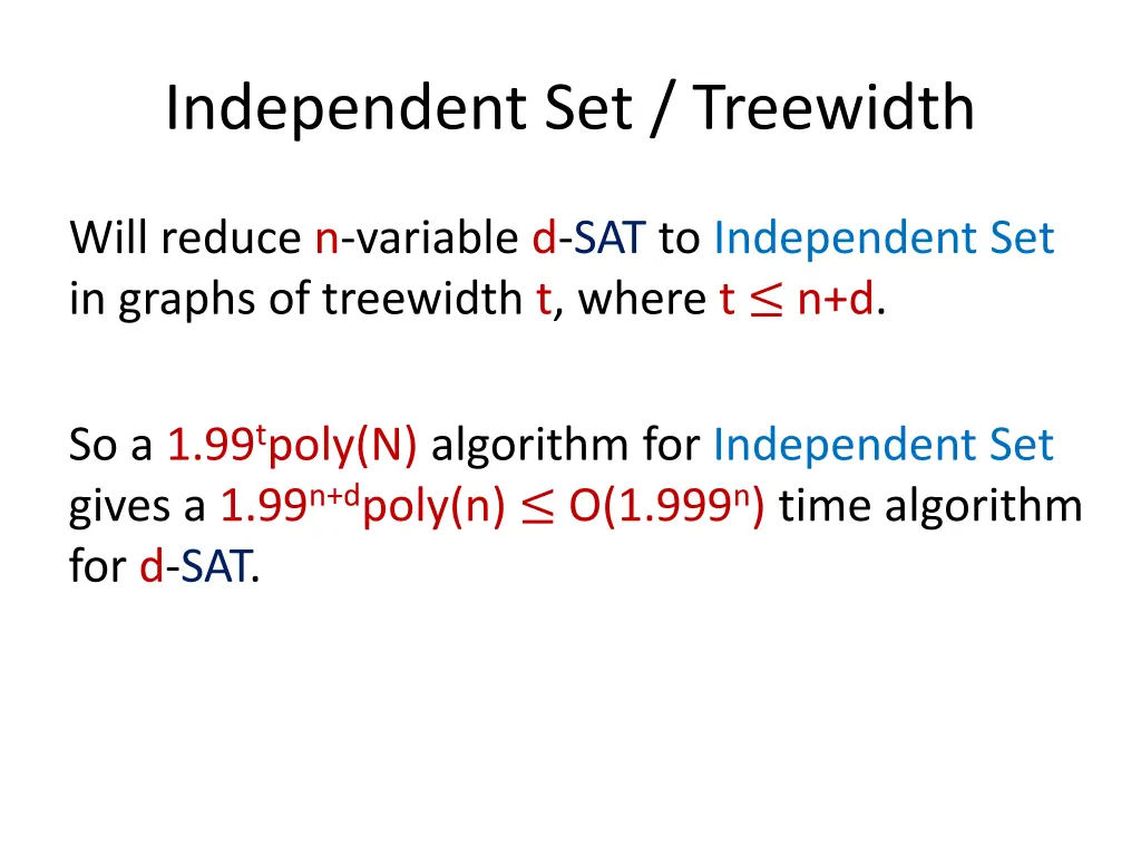 independent set treewidth 1