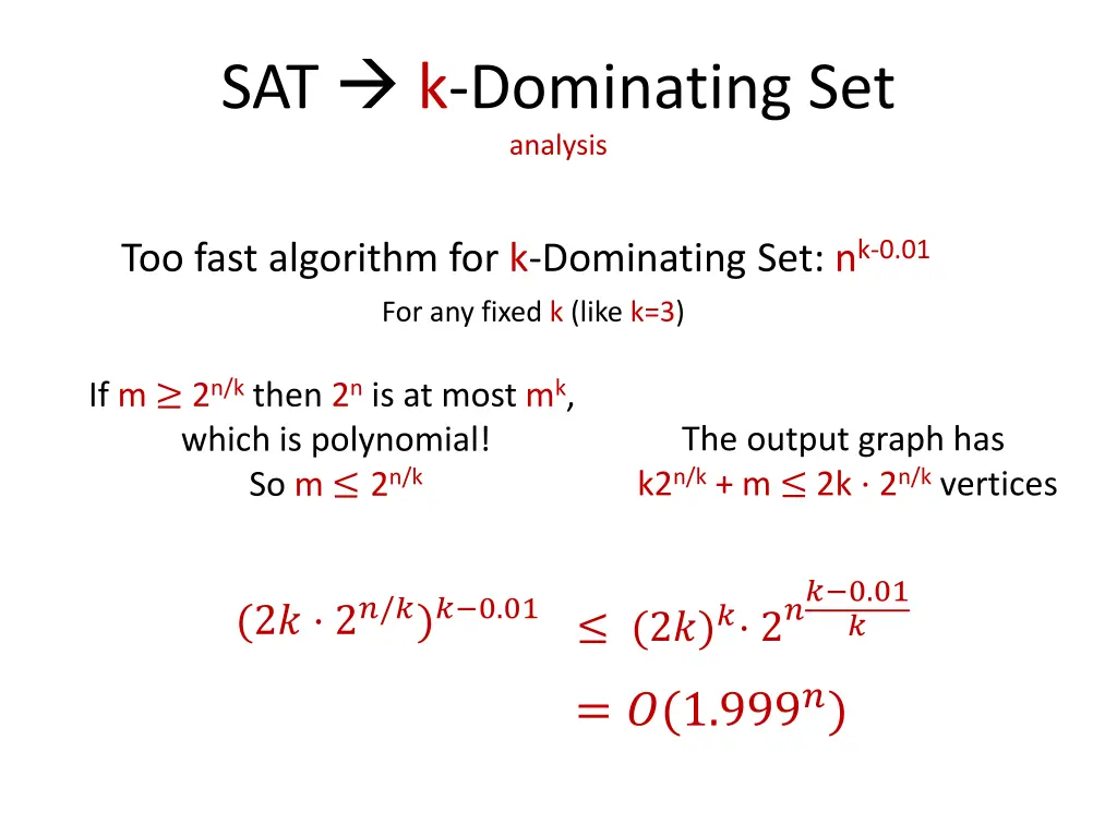 sat k dominating set analysis