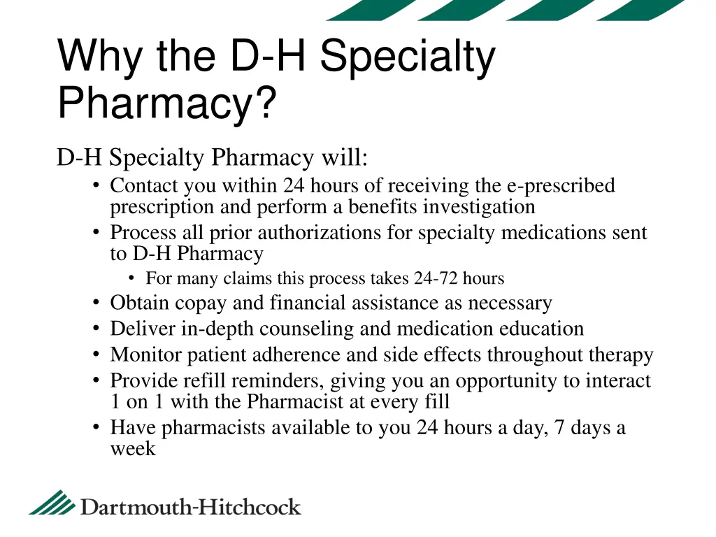 why the d h specialty pharmacy