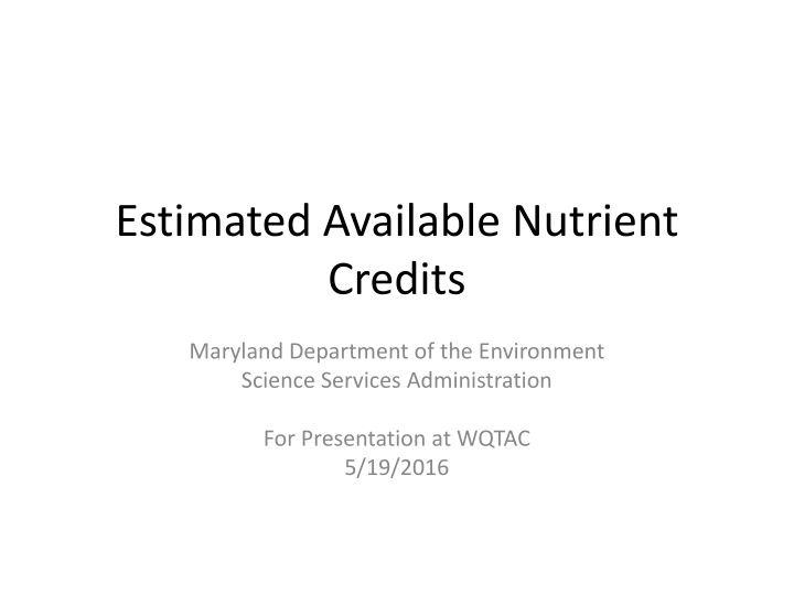 estimated available nutrient credits