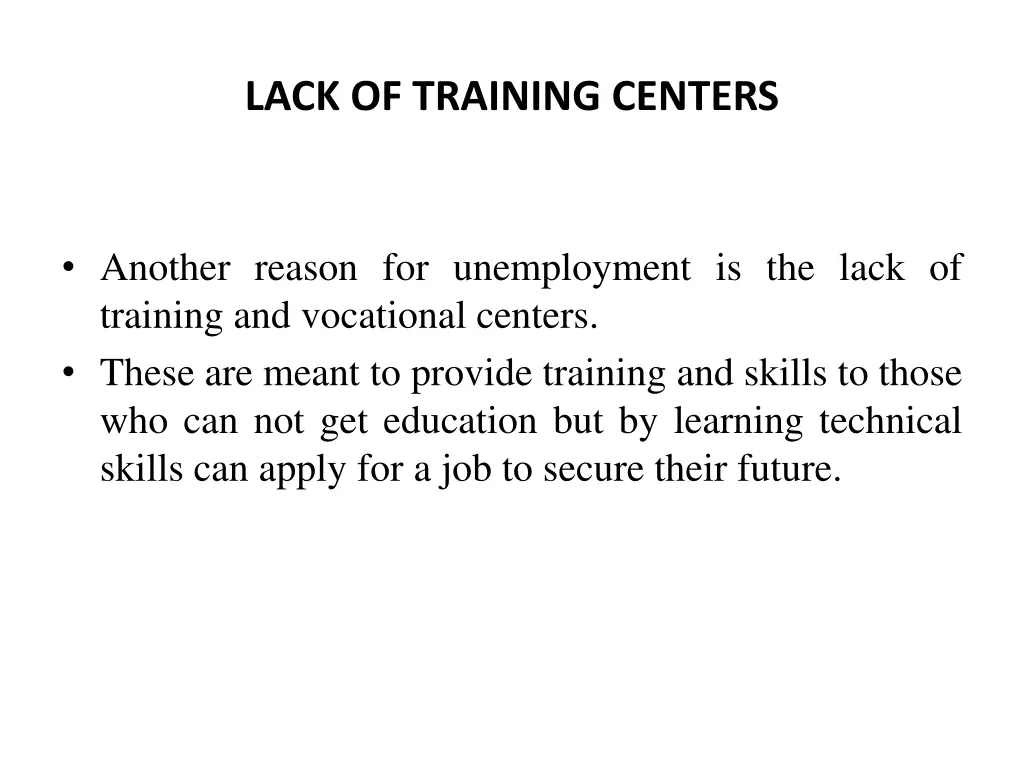 lack of training centers