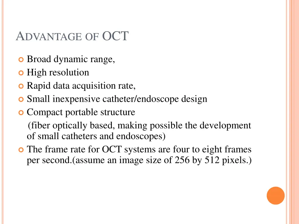 a dvantage of oct