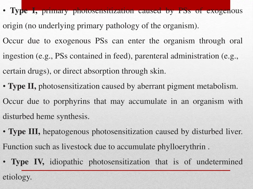 type i primary photosensitization caused