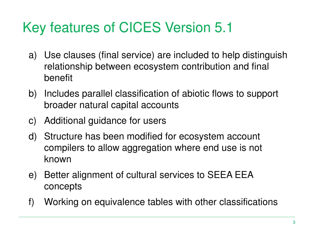 key features of cices version 5 1