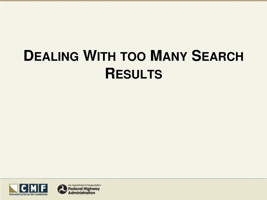 d ealing w ith too m any s earch r esults