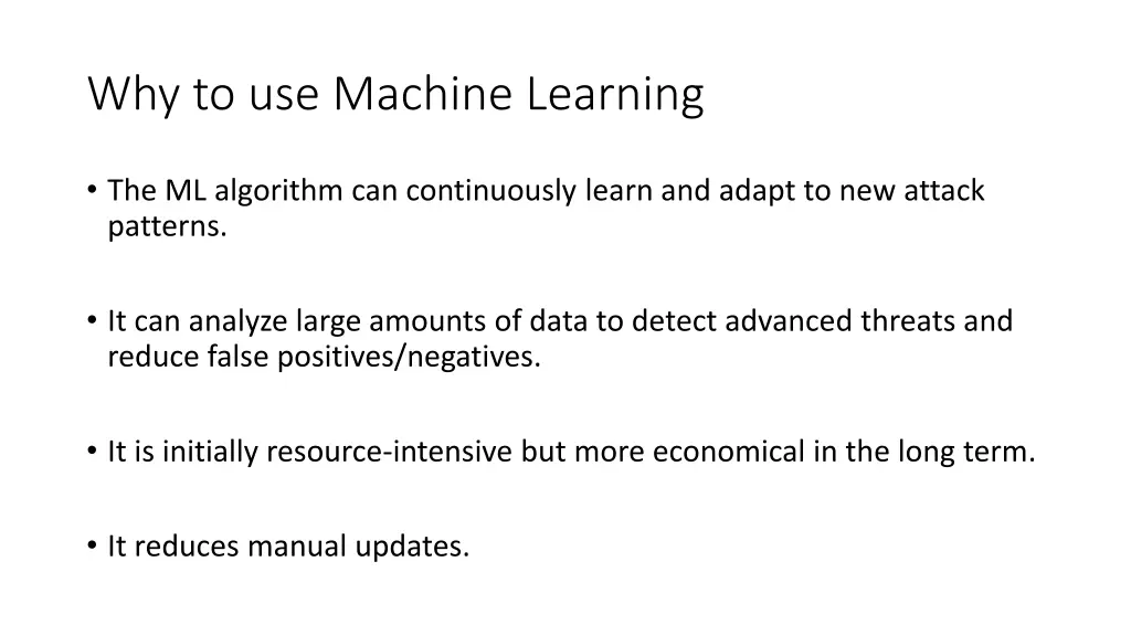 why to use machine learning