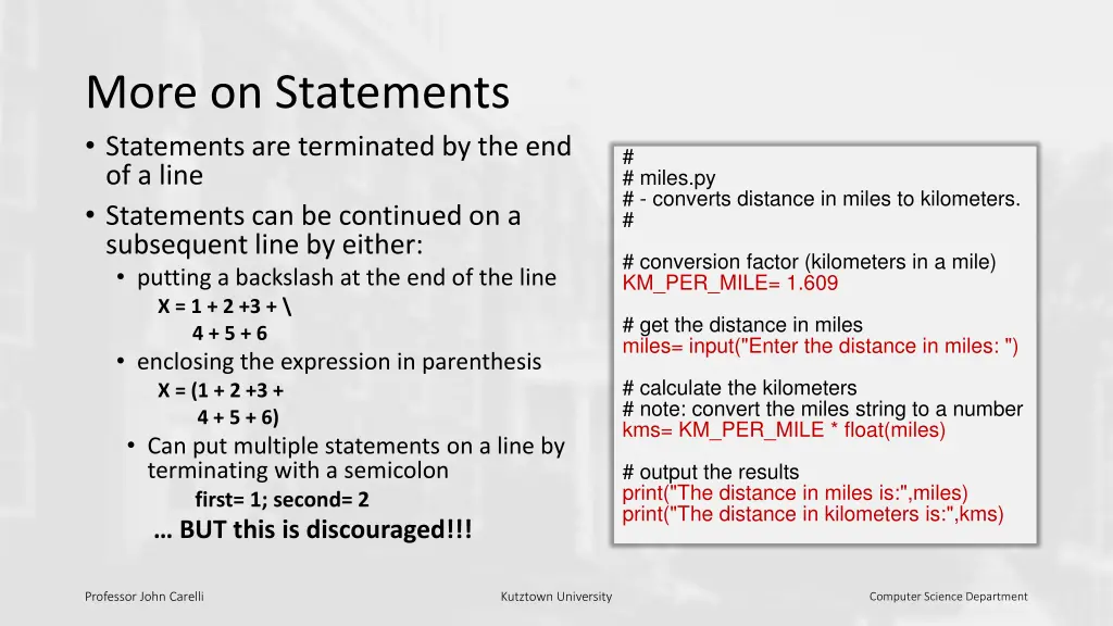 more on statements statements are terminated