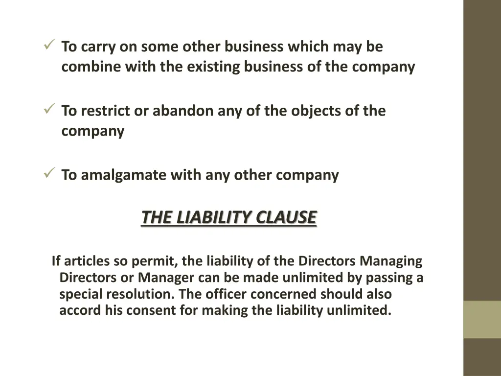 to carry on some other business which