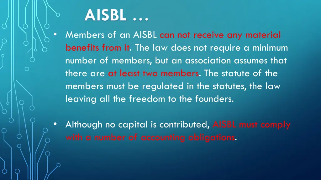 aisbl members of an aisbl can not receive