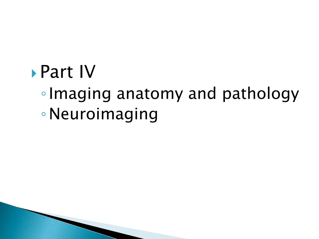 part iv imaging anatomy and pathology neuroimaging