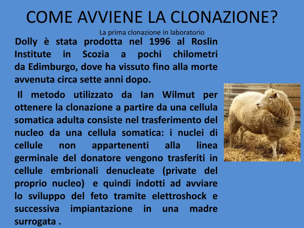 come avviene la clonazione la prima clonazione