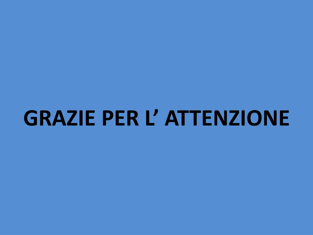 grazie per l attenzione