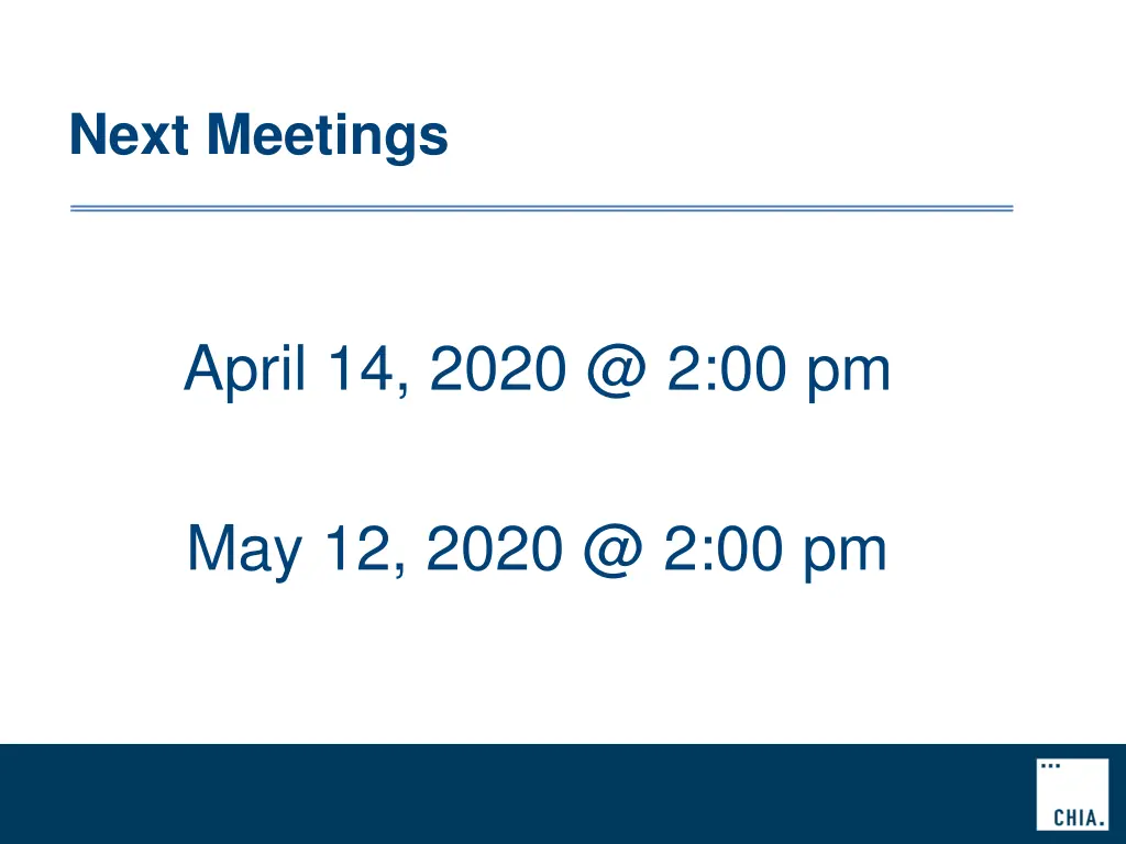 next meetings