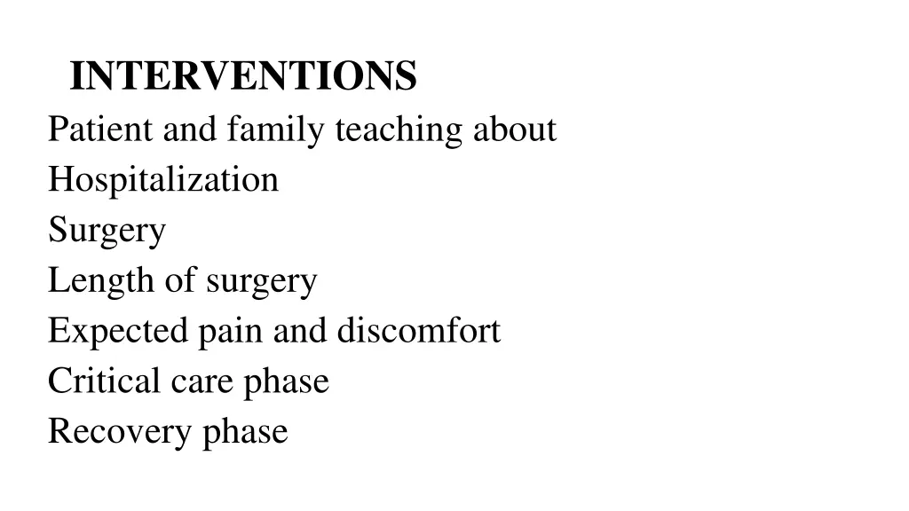 interventions patient and family teaching about