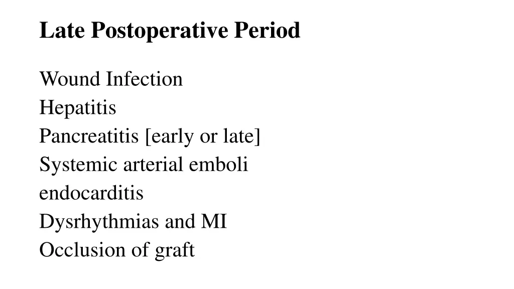 late postoperative period
