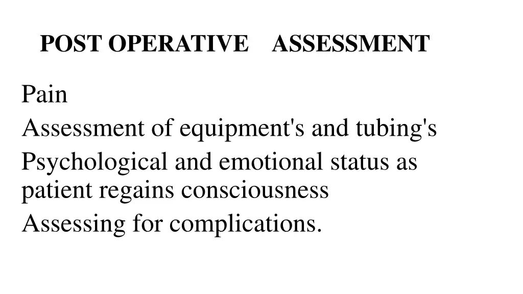 post operative assessment