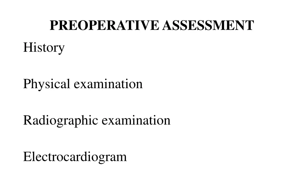preoperative assessment history