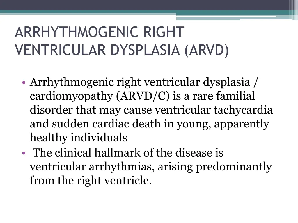 arrhythmogenic right ventricular dysplasia arvd