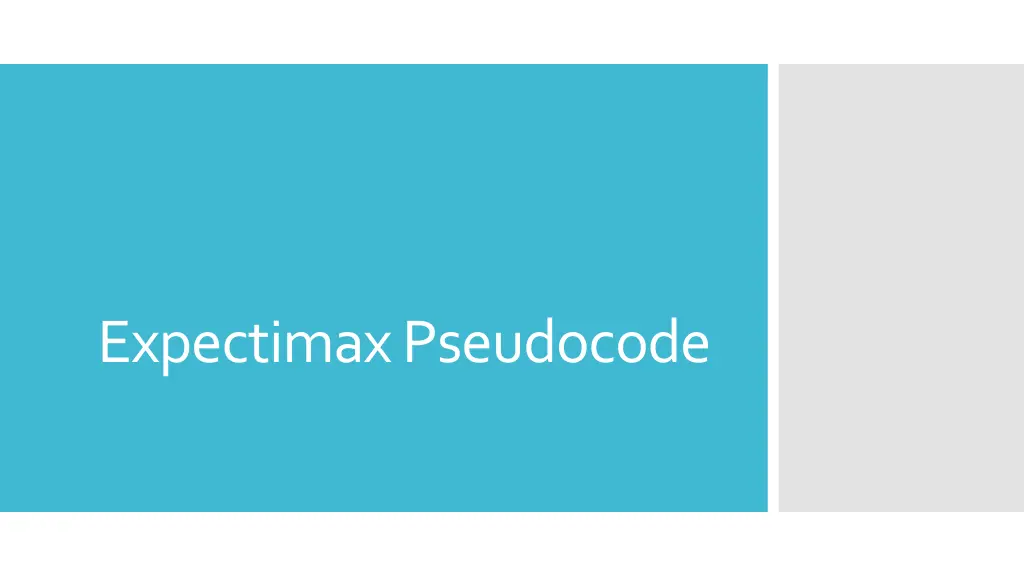 expectimax pseudocode