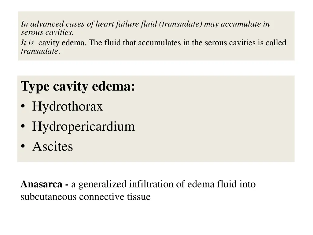 in advanced cases of heart failure fluid