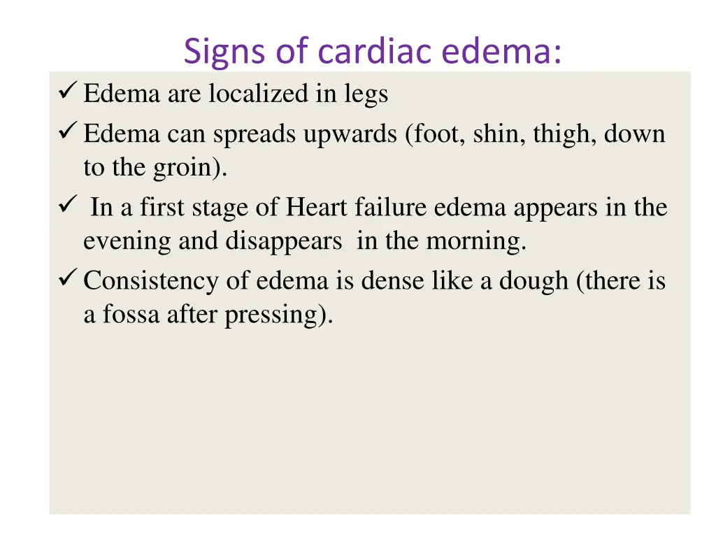 signs of cardiac edema edema are localized
