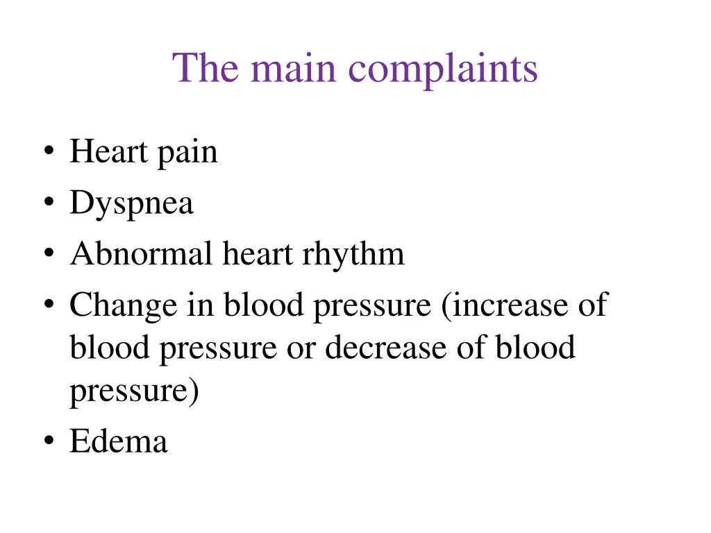 the main complaints