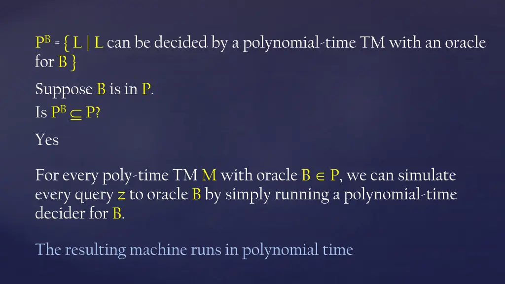 p b l l can be decided by a polynomial time