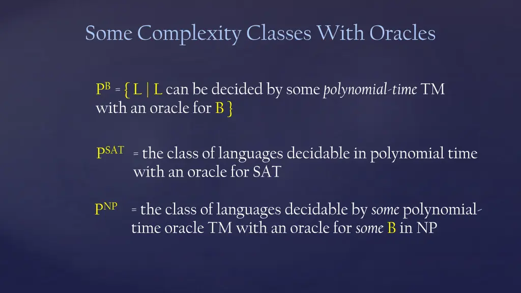 some complexity classes with oracles