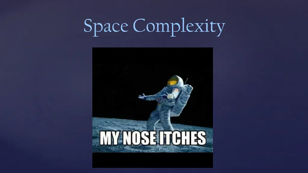 space complexity
